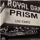 Prism - Prism Live Tonite At Detroit's Royal Oak